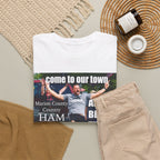 Come to our Town Unisex T-shirt
